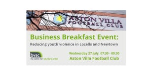 Business Breakfast Event: Reducing youth violence in Lozells and and Newtown