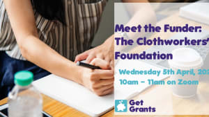 FREE Virtual Meet the Funder Event: The Clothworkers’ Foundation