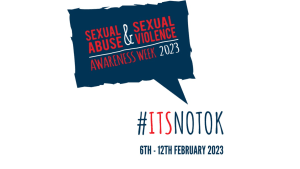 #ItsNotOK - Sexual Abuse & Sexual Violence Week (6-12 February)