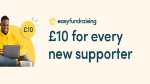 Easyfundraising 10 Pound for Every New Supporter!